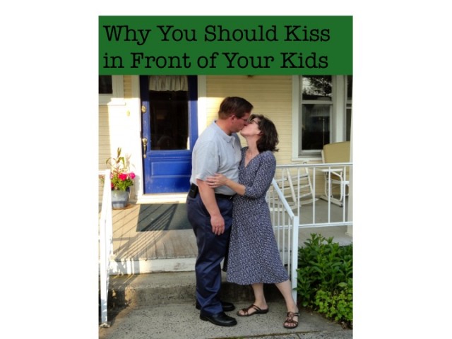 Why You Should Kiss in Front of Your Kids